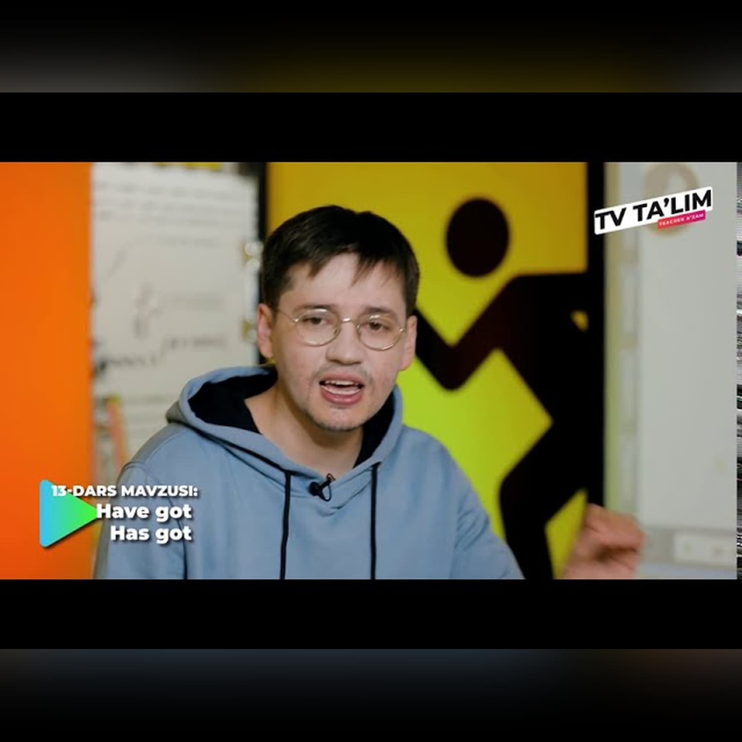 TV TA'LIM. 13-SON. HAVE GOT/HAS GOT. INGLIZ TILI.