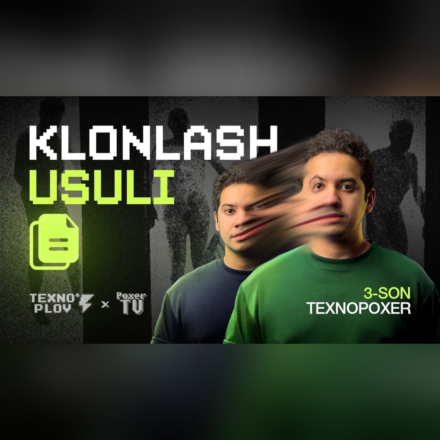 Klonlash usullari [Texnoplov x Poxer TV | 3 seriya]