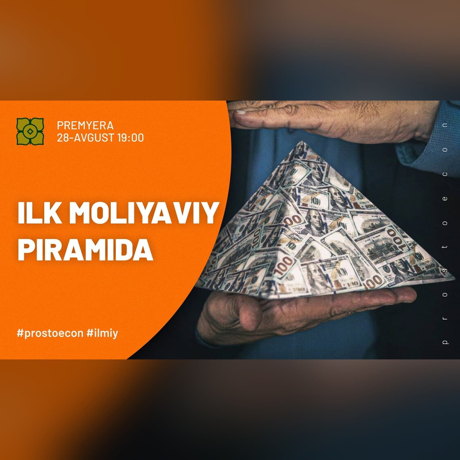 ILK MOLIYAVIY PIRAMIDA | @prostoecon x @Xurmomedia